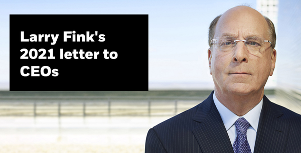 블랙스톤의 래리 핑크 회장은 투자 기업들에 ESG경영을 공개적으로 압박하고 있다. 