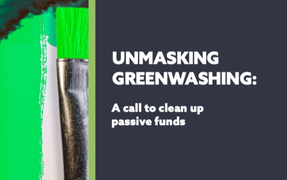 프랑스 기반 기후NGO '리클레임 파이낸스'가 20일 공개한 보고서(Unmasking Greenwashing:A call to clean up passive funds)의 표지. (리클레임파이낸스 제공)