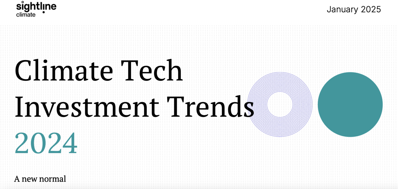 사이트라인 클라이밋(Sightline Climate)가 지난 7일 발간한 2024 기후테크 투자 트렌드 보고서 표지. 사진=사이트라인 클라이밋