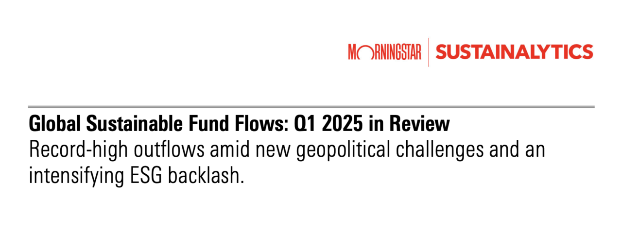 모닝스타가 최근 발간한 2025년 1분기 '글로벌 지속가능펀드 자금 흐름' 보고서의 표지. 사진=모닝스타